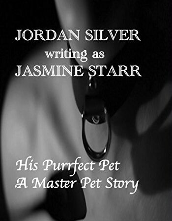 His Purrfect Pet: A Master Pet BDSM Story